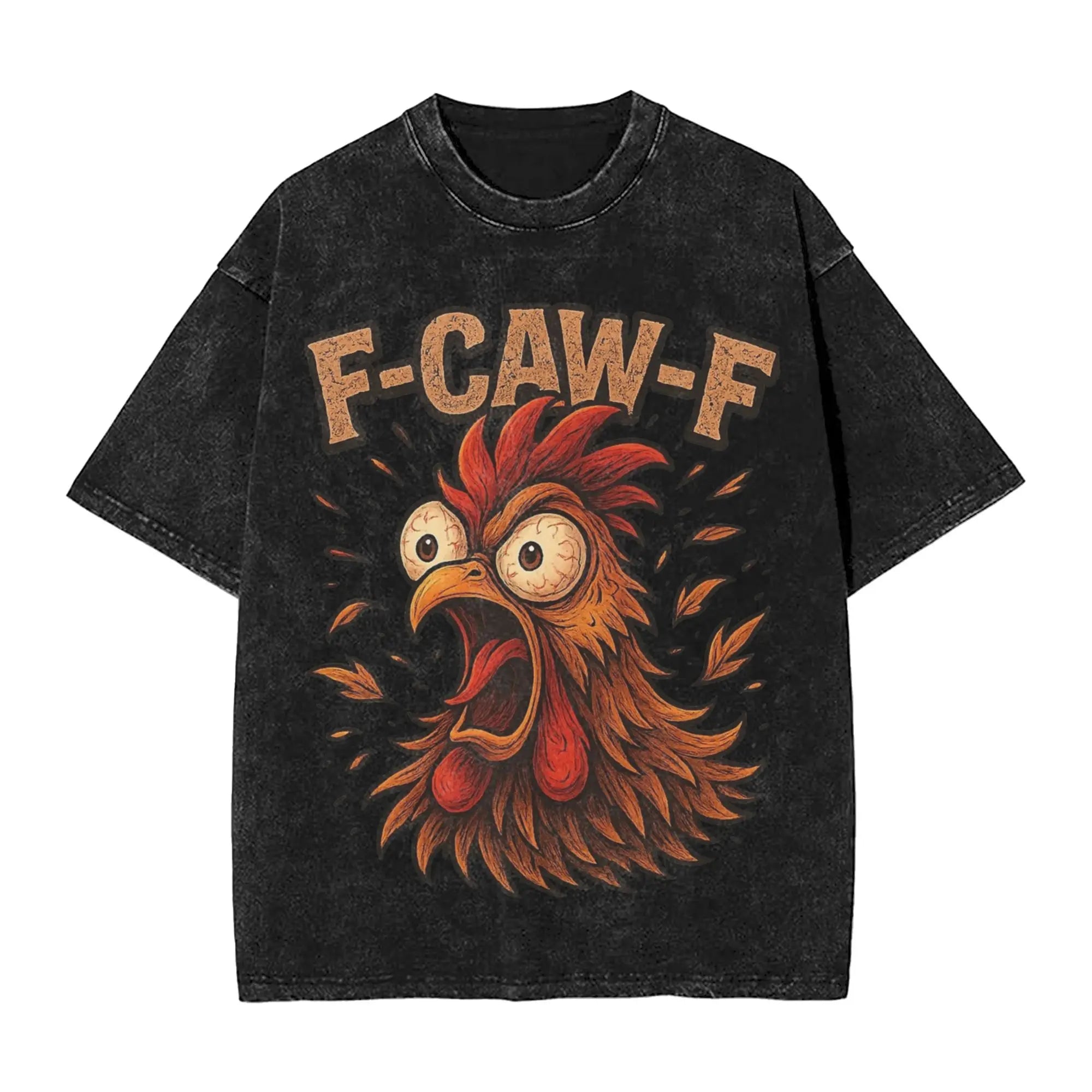  Oversize F-Caw-F Chicken l T-Shirt  Men/Women 