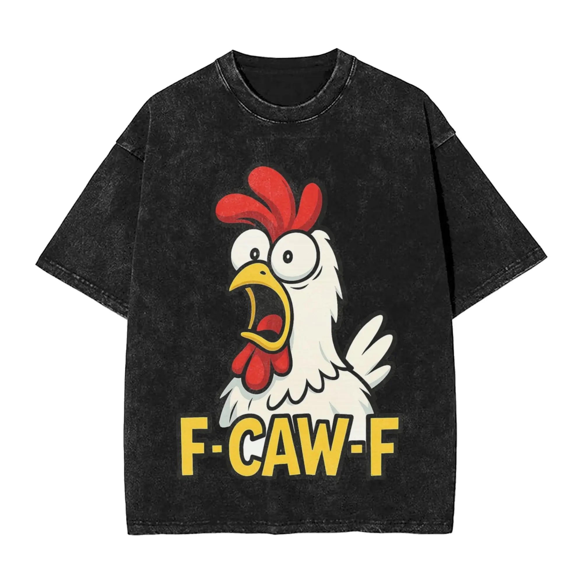 Oversize F-Caw-F Chicken l T-Shirt  Men/Women 