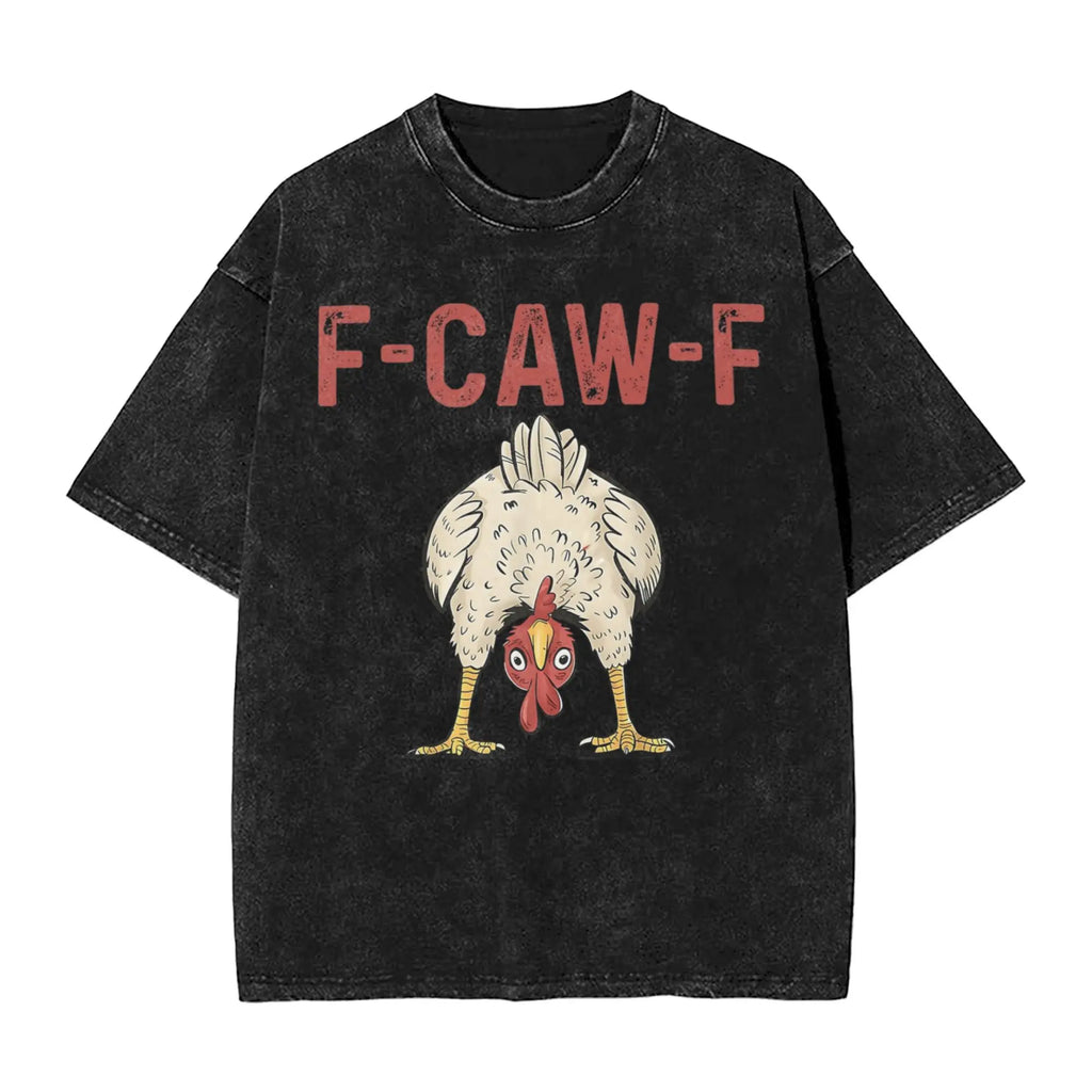  Oversize F-Caw-F Chicken l T-Shirt  Men/Women 