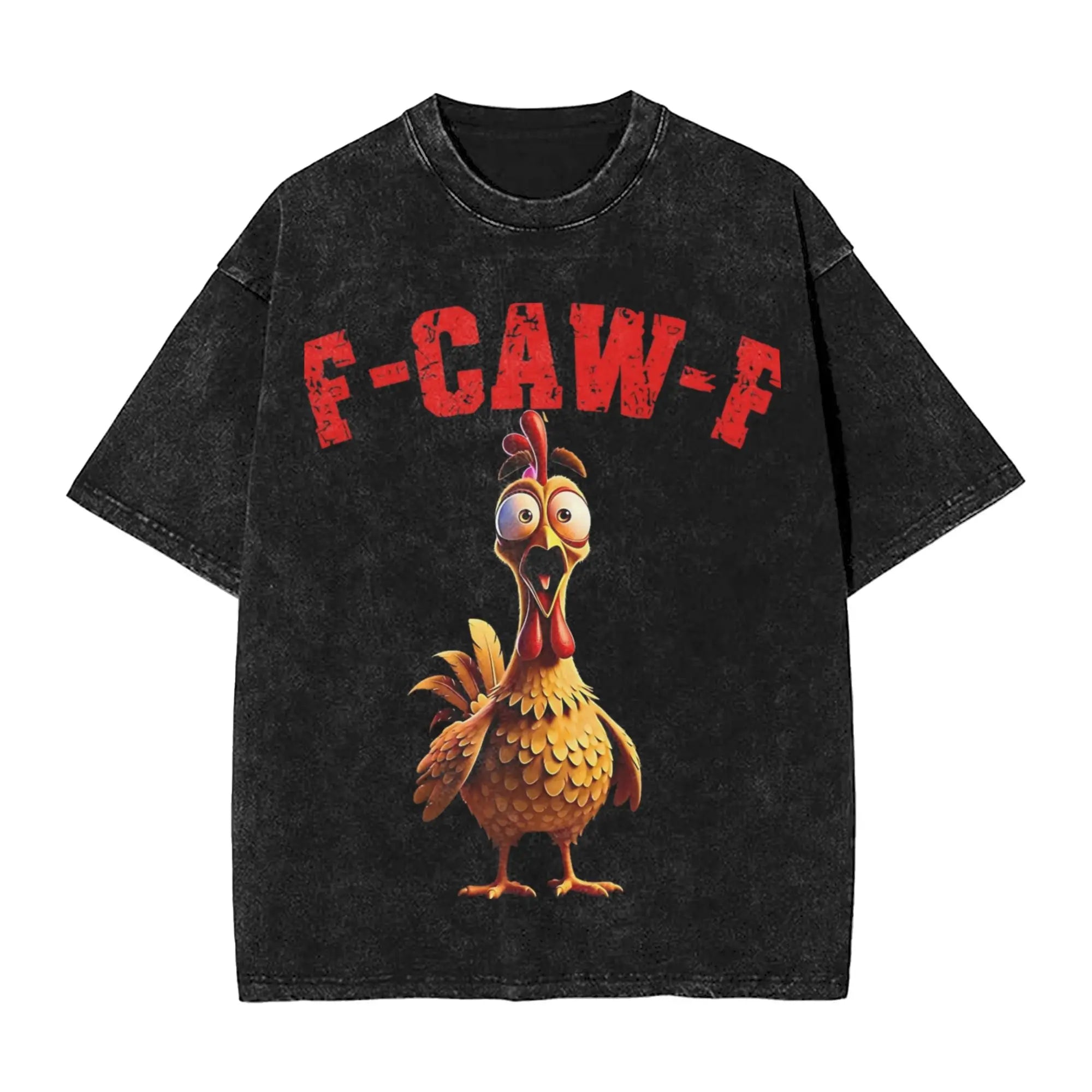  Oversize F-Caw-F Chicken l T-Shirt  Men/Women 