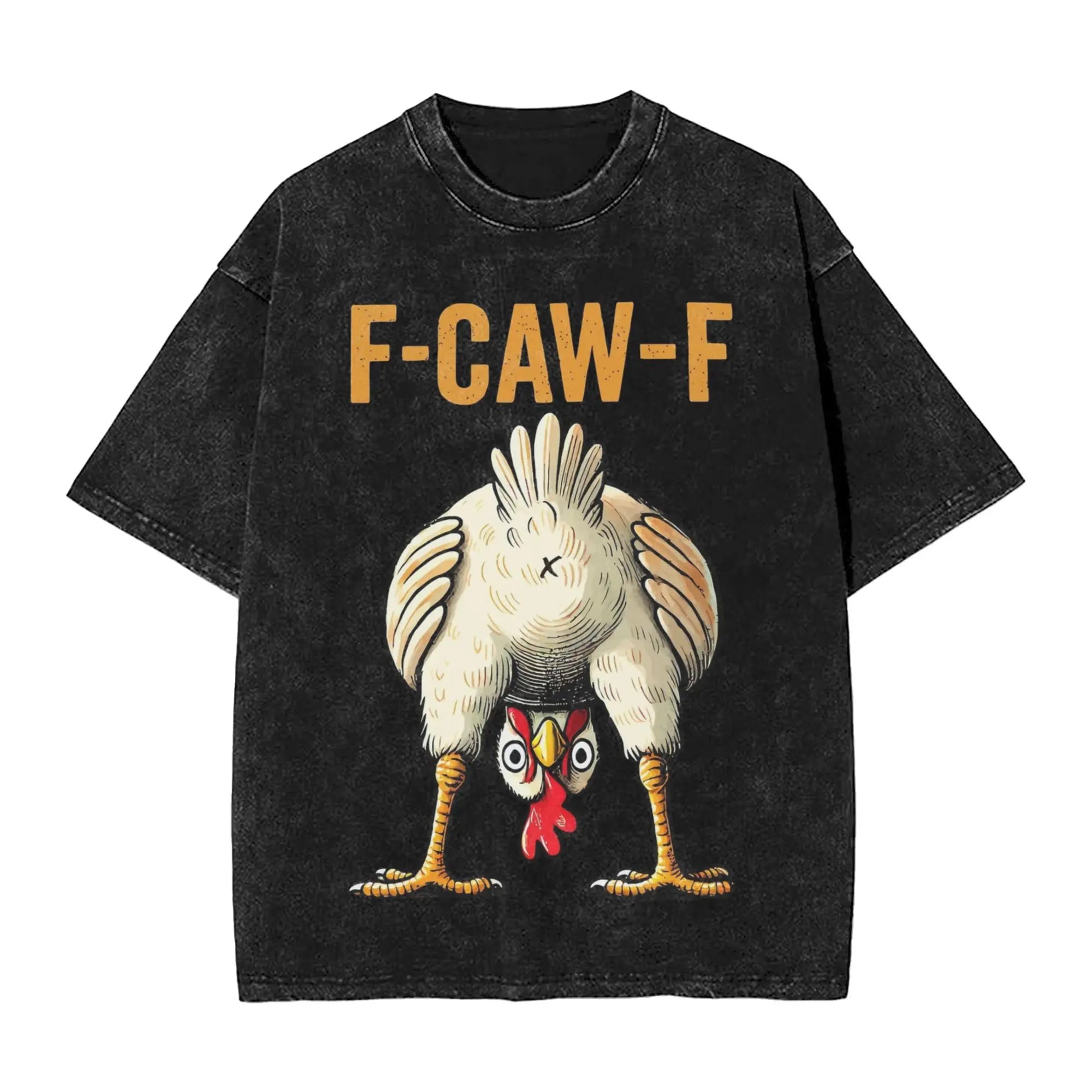  Oversize F-Caw-F Chicken l T-Shirt  Men/Women 