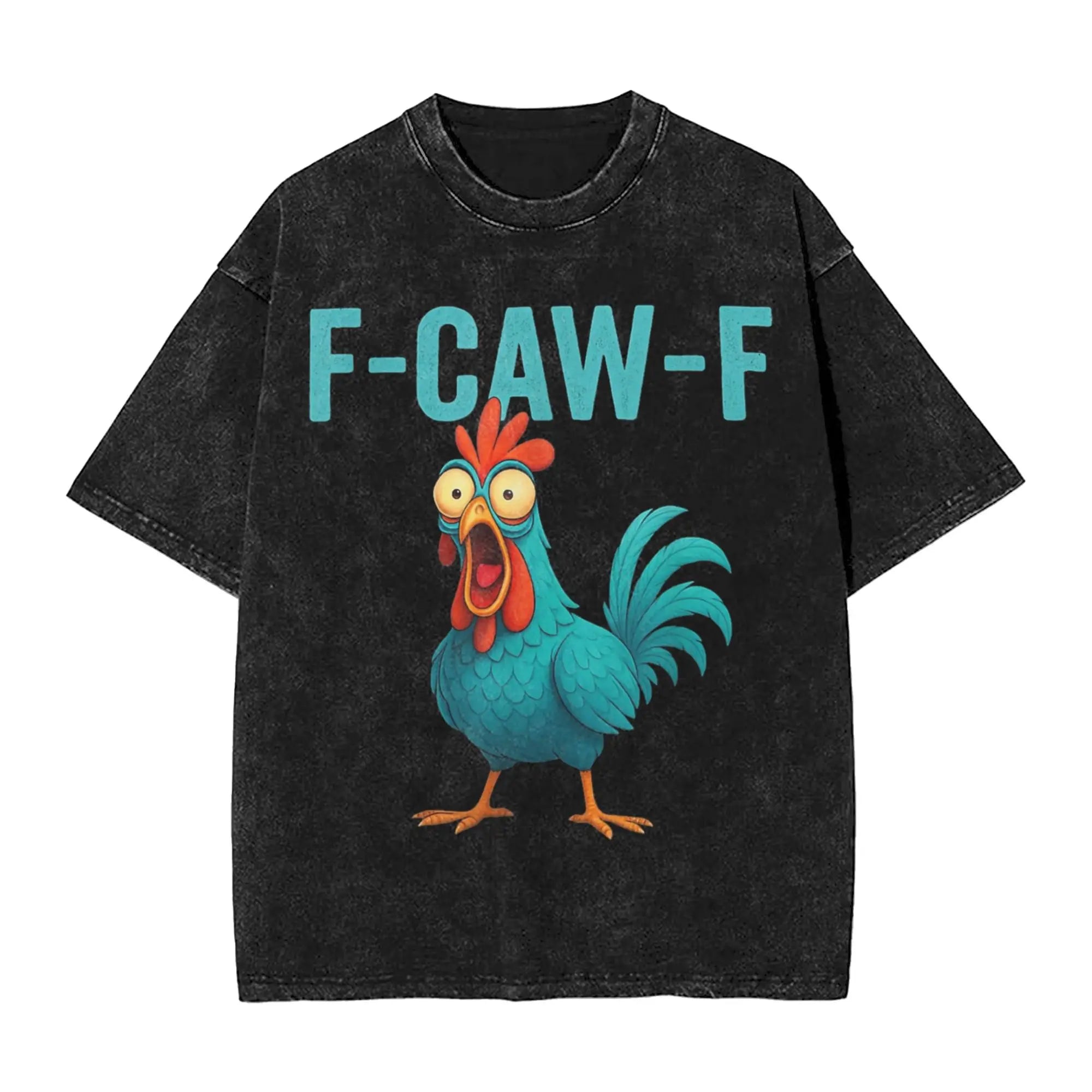  Oversize F-Caw-F Chicken l T-Shirt  Men/Women 