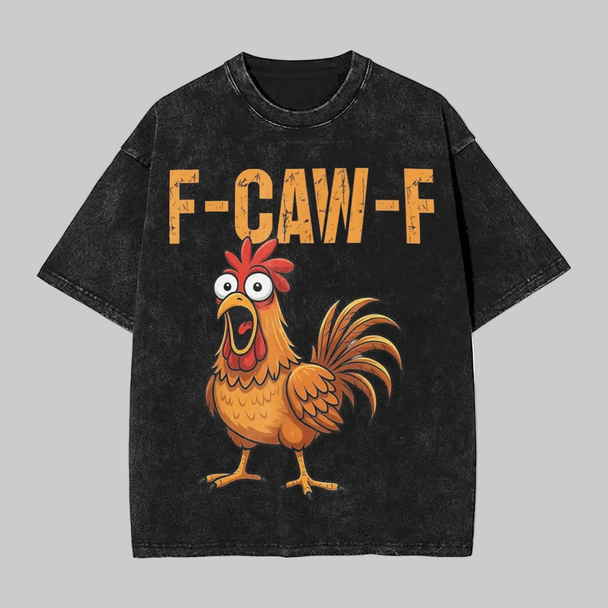  Oversize F-Caw-F Chicken l T-Shirt  Men/Women 